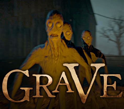 Grave Windows Mac Linux Vr Xone Game Moddb