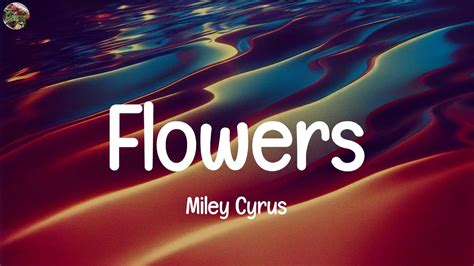 Miley Cyrus Flowers Lyrics Unstoppable Sia Bruno Mars Mix YouTube