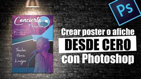 Como Crear Un Poster O Afiche Publicitario Con Photoshop Descarga