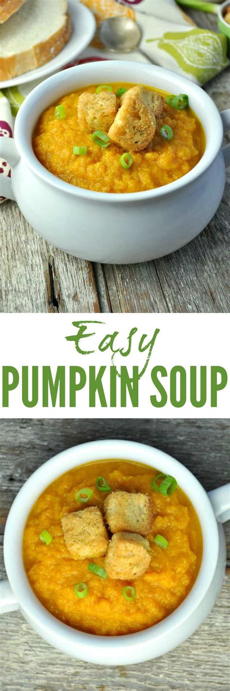 Easy Pumpkin Soup The Seasoned Mom