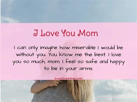 65 Best I Love You Messages For Mom Wishes And Quotes