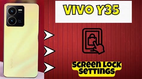 Vivo Y35 Screen Lock Settings How To Set Screen Lock How To Use