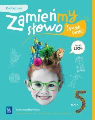 Zamieńmy słowo Język polski Szkoła podstawowa klasa 5 Podręcznik