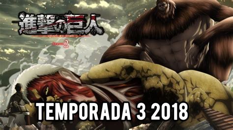 Shingeki No Kyojin Attack On Titan 3 Temporada Trailer Youtube