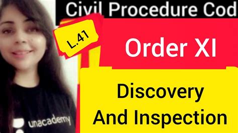 Order XI Rule 1 11 Section 30 Discovery And Inspection Cpc