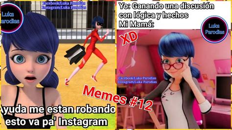 Un Rato De Memes De Ladybug 12 YouTube