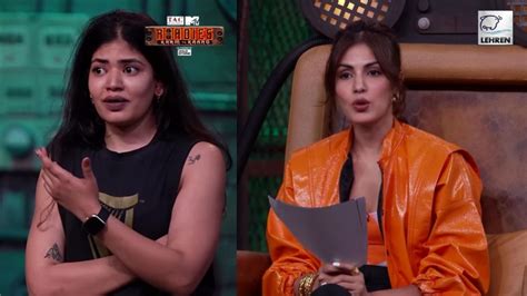 Roadies 19 Rhea Chakraborty Lashes At Priyanka Mujhse Is Tarah