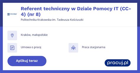 Oferta Pracy Referent Techniczny W Dziale Pomocy IT CC 4 Nr 8