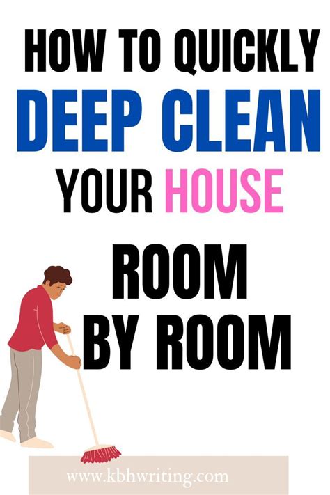 How To Quickly Deep Clean Your House Room By Room Deep Cleaning