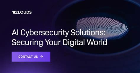 AI Cybersecurity Solutions: Securing Your Digital World