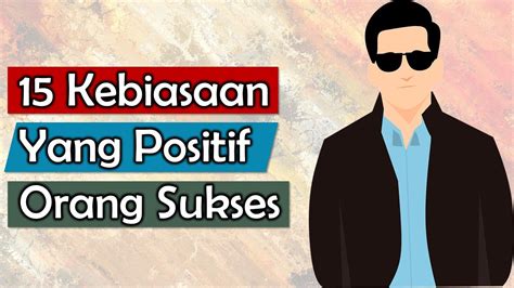 Kebiasaan Baik Orang Sukses Kebiasaan Positif YouTube