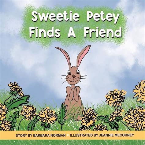 Sweetie Petey Finds A Friend Book Event With Author Barbara Norman And