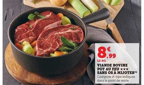 Promo Viande Bovine Pot Au Feu Sans Os Mijoter Chez Hyper U