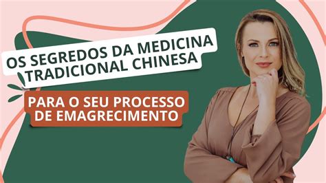 Descubra Os Segredos Da Medicina Tradicional Chinesa Para Um