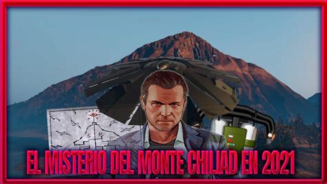 Gta Misterios El Misterio Del Monte Chiliad En Youtube