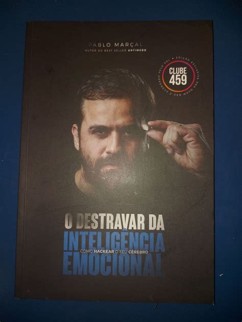 O Destravar Da Intelig Ncia Emocional Pablo Mar Al Livro Editora