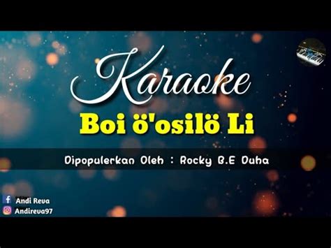 Karaoke Lagu Nias B I Osil Li Dipopulerkan Oleh Rocky B E Duha