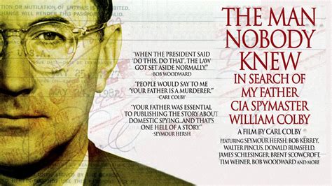 The Man Nobody Knew In Search Of My Father CIA Spymaster William Colby