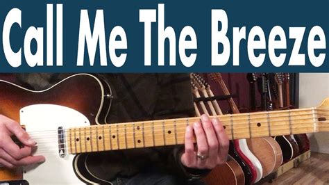 How To Play Call Me The Breeze On Guitar J J Cale Guitar Lesson