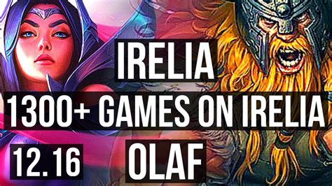 Irelia Vs Olaf Top 7 Solo Kills 1 9m Mastery 1300 Games