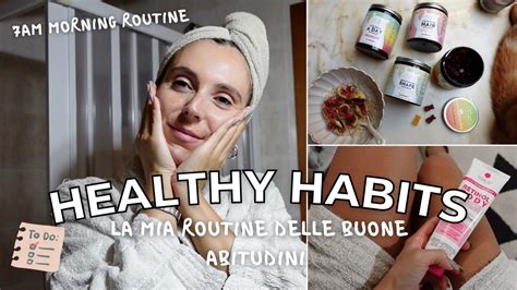 Healthy Habits Vlog Svuota La Spesa Buone Abitudini Skincare Sport