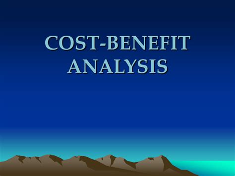 Cost Benefit Analysis CBA