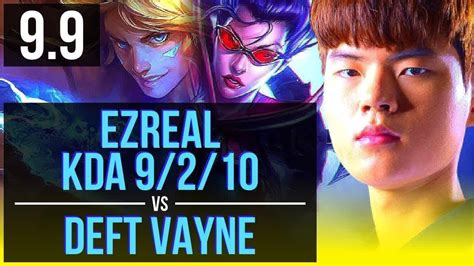 Ezreal Effort Nautilus Vs Deft Vayne Janna Adc Kda