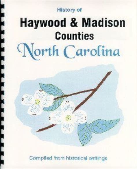 The History of Haywood & Madison Counties North Carolina