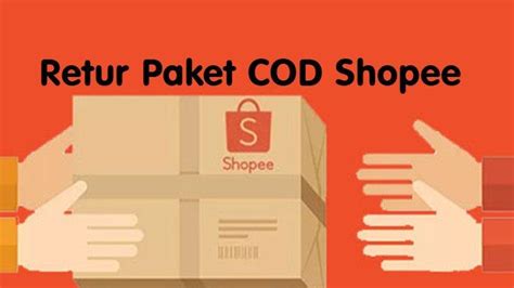 Cara Retur Barang COD Di Shopee Produk Tidak Sesuai Pesanan Saat