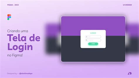 Criando Tela De Login Simples No Figma Timelapse Youtube
