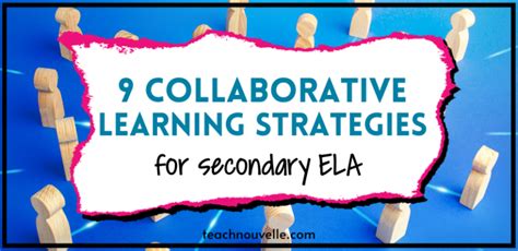 Collaborative Learning Strategies That Will Promote Rich