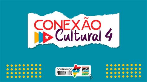 Conexão Cultural 4 Inscrições Encerram Nessa Quarta 31 Portal Guará