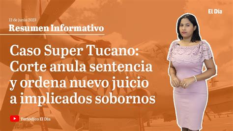 Qu Significa La Anulaci N De La Sentencia Del Caso Super Tucano