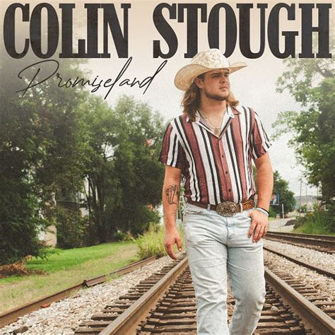 COLIN STOUGH RELEASES “PROMISELAND” - BBR Music Group