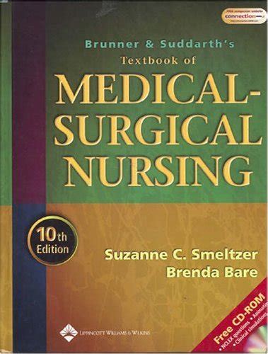 Brunner And Suddarths Textbook Of Medical Surgical Nursing 10th