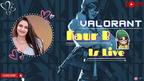 Come Let S Play Valorant Live Valorant India Kaurb Youtube