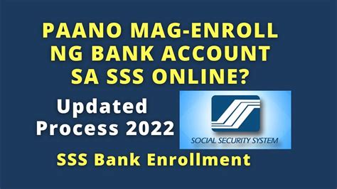 Paano Mag Enroll Ng Bank Account Sa Sss Online Update Process