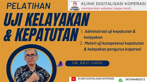 Pelatihan Uji Kelayakan Dan Kepatutan Bagi Pengurus Pengawas Koperasi