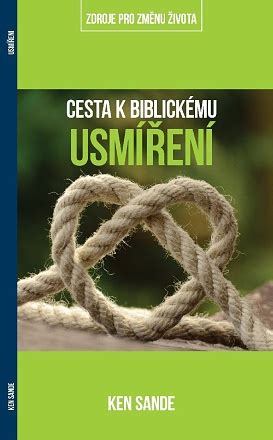 Kniha Cesta K Biblick Mu Usm En Ken Sande Ver Sk