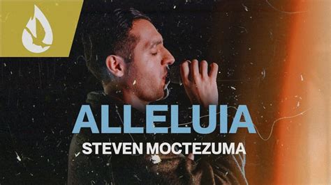 Alleluia By Jesus Culture Acoustic Worship Cover By Steven Moctezuma Jesus Culture