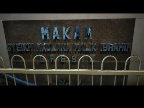 Makam Sunan Maulana Malik Ibrahim Gresik Youtube