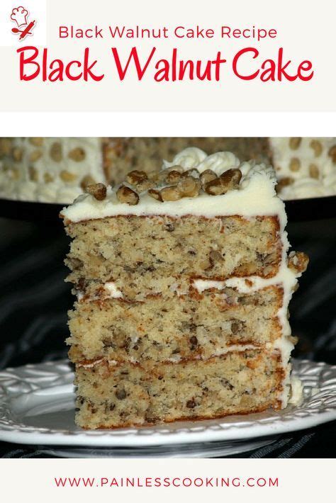 Delicious Black Walnut Cake Recipe With Cream Cheese Frosting