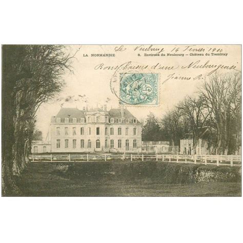 Carte Postale Ancienne Chateau Du Tremblay Cartes Postales