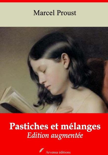 Pastiches Et M Langes Nouvelle Dition Augment E Arvensa Editions By