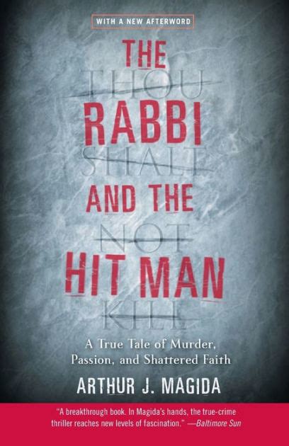 The Rabbi And The Hit Man A True Tale Of Murder Passion And