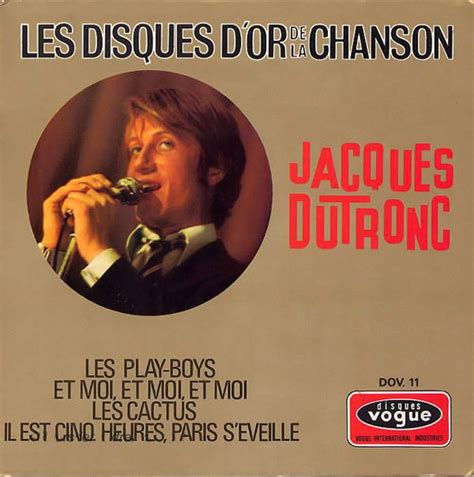 Jacques Dutronc Les Disques D Or De La Chanson Lyrics And Tracklist