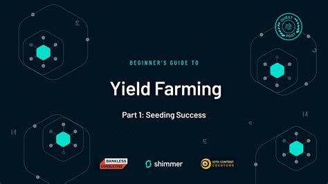 Beginners Guide To Yield Farming Part 1