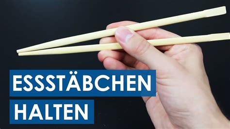 Mit Stäbchen essen Essstäbchen richtig halten Essstäbchen benutzen