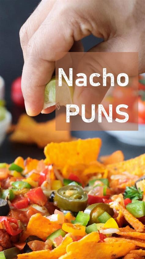 120+ Nacho Cheesy and Corny Puns - Best Jokes, Puns & Humor for the ...