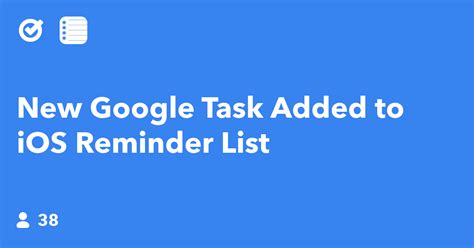 New Google Task Added To Ios Reminder List Ifttt